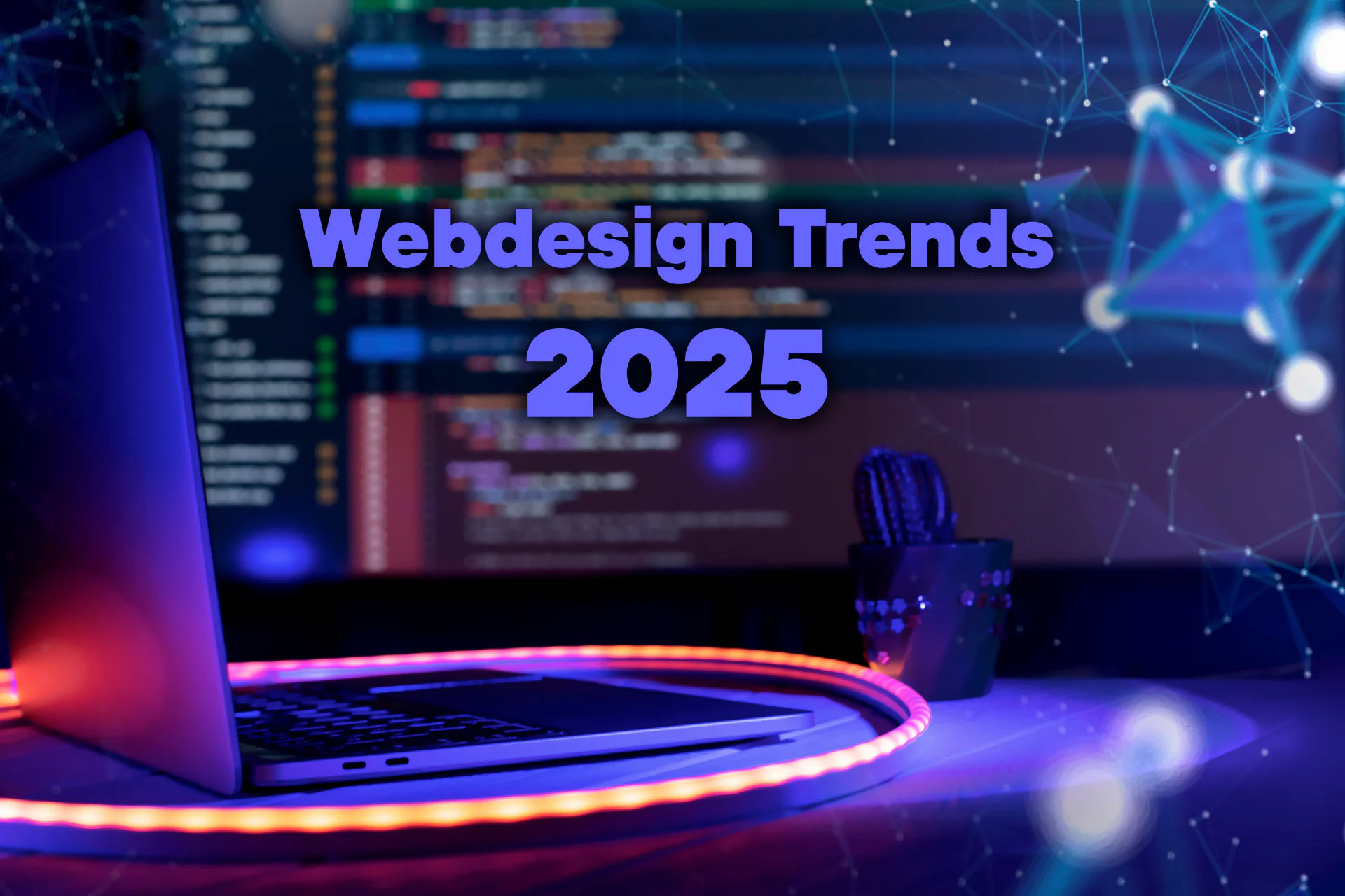 Webdesign Trends 2025: Was die digitale Zukunft prägt